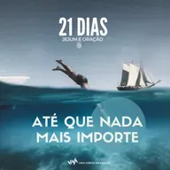 Até que nada mais importe - Juízes 20