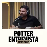 RAFAEL SÓBIS (Ex-Jogador e Empresário) no🎙️Potter Entrevista