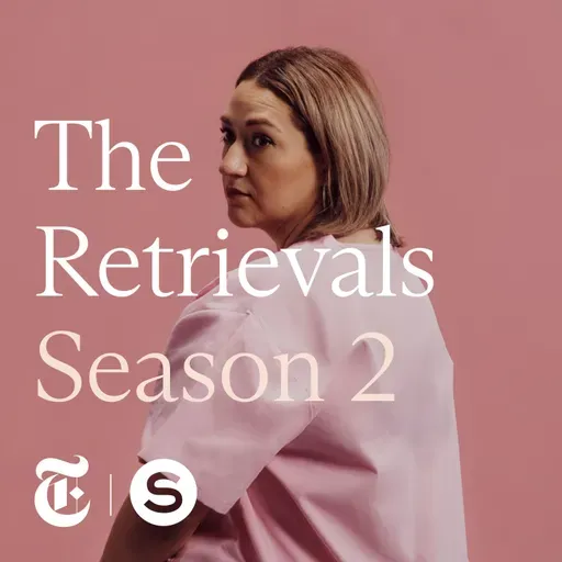 The Retrievals S02 - Ep. 4