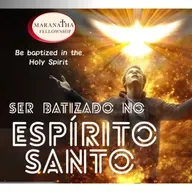 MFJ - Ser batizado no Espírito Santo (Being baptized in the Holy Spirit)