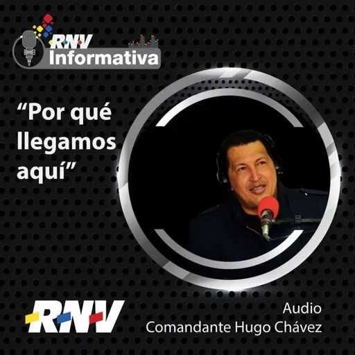 Audio del Comandante Hugo Chávez Frías Por qué llegamos aquí