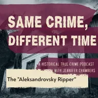 The “Aleksandrovsky Ripper.”