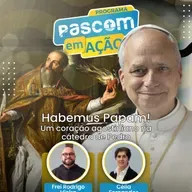 #PASCOMemAÇÃO - "Habemus Papam"