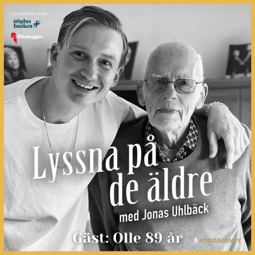 66. Olle 89 år – Om att bli bortlämnad i en banankartong, livet på bondgård, motorcykelolyckan, världländska skogarna och ett liv med hårt arbete.