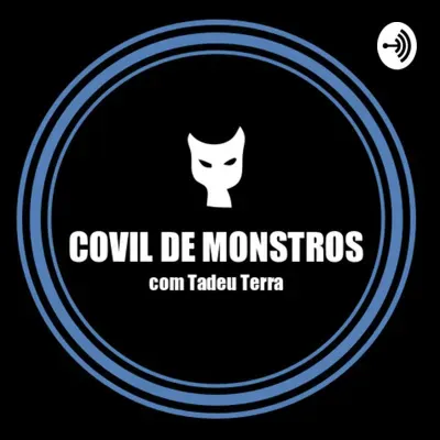 Gustavo Groppo - Covil de Monstros 67