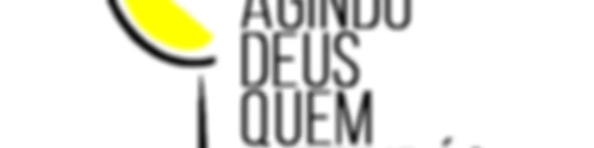 AGINDO DEUS QUEM IMPEDIRÁ