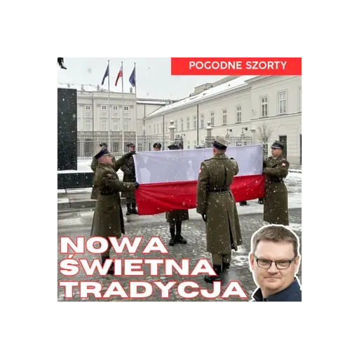 Flaga na nowe czasy | Pogodne Szorty #275