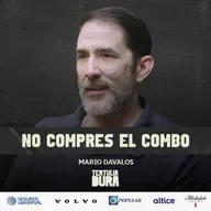 EP#282 - Mario Davalos: Nunca Supimos Tanto… y Nunca Pensamos Menos