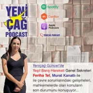 Yeniçağ Güncel'de Murat Kanatlı Feriha Tel ile gündemi değerlendiriyor
