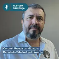 EP. 14 - Coronel Urzeda candidato a Deputado Estadual pelo Avante