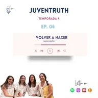 T4. E4 VOLVER A NACER. Testimonio de María Sebastiá.
