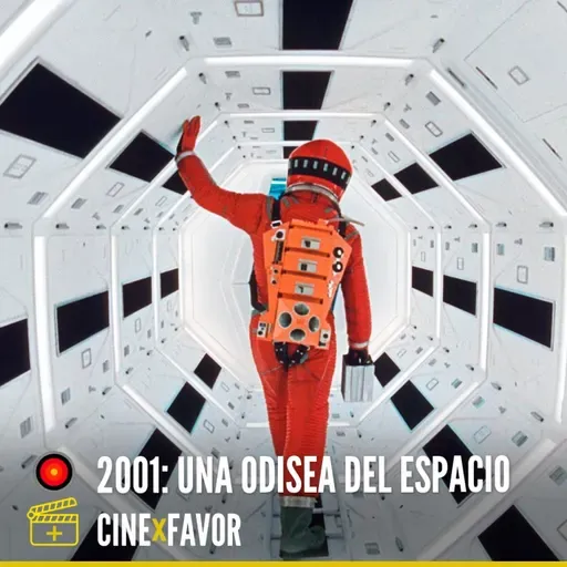 + CINE x FAVOR: "2001: UNA ODISEA DEL ESPACIO"