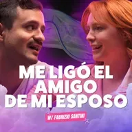 ¡Me LIGÓ El Amigo De Mi ESPOSO! 😱 Ft. Fabrizio Santini de La Oficina - T10E07
