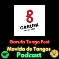 Capitulo 94 : Sol Orozco (Garufa Tango Fest)