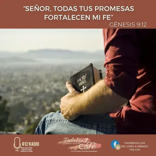 012. Señor, todas tus promesas fortalecen mi Fe.