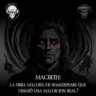Macbeth: ¿La Obra Maldita de Shakespeare que Desató una Maldición Real?