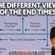 THE DIFFERENT VIEWS OF THE END TIMES | 2-24-2026