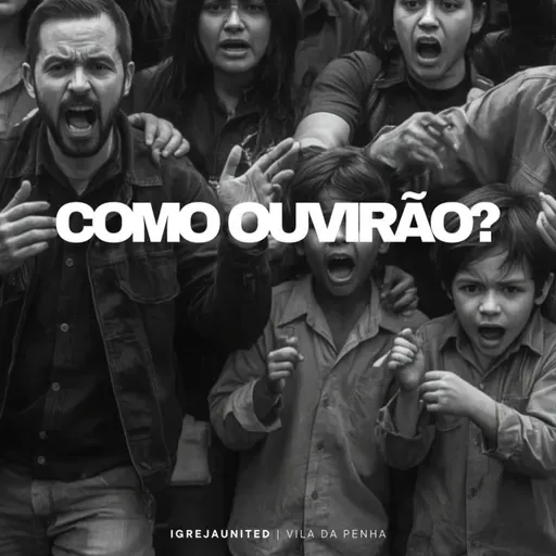 COMO OUVIRÃO | PRA. SIL MACHADO | 08/06/25