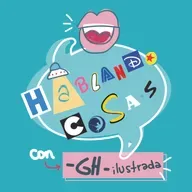 Hablando cosas|Episodio 13: Otra lista de recomendaciones