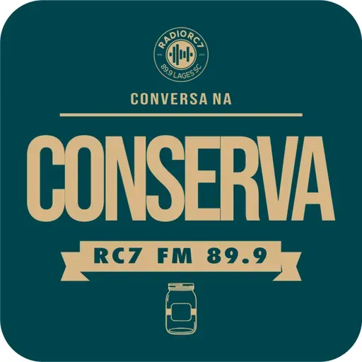 CONVERSA NA CONSERVA 003 - 30-11-23