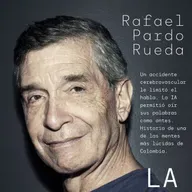 "La voz de Pardo" de Rafael Pardo Rueda | Análisis del testimonio de resiliencia que llegó con IA