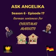 Ask Angelika Season 6 Episode 17 - German sentences for Christmas Markets