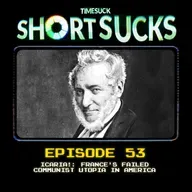 Short Suck #53: Icaria!: France’s Failed Communist Utopia in America