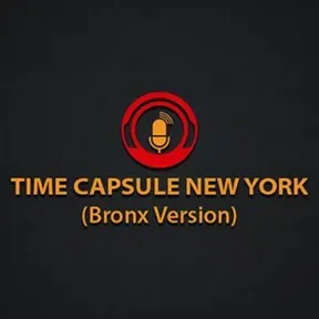 Time Capsule New York (Bronx Version)