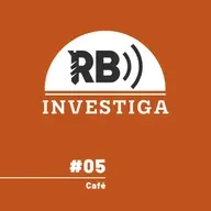 RB Investiga #5 - Café com trabalho escravo