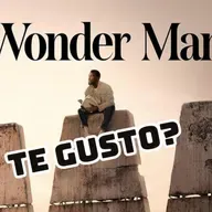 Episode 553: Wonder Man did you like it? Episodio 553: Wonder Man te Gusto?