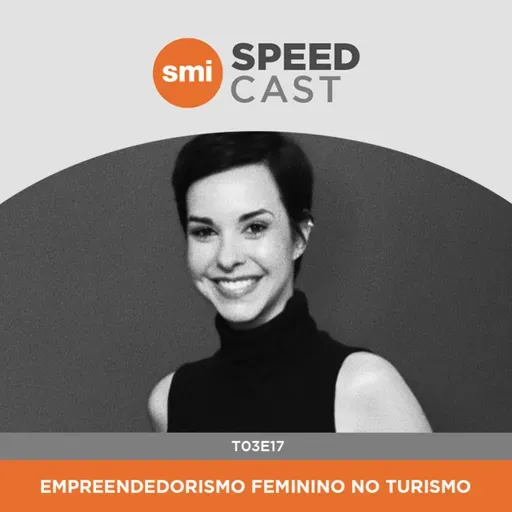 #17 Especial Empreendedorismo Feminino no Turismo Part. Priscila Zarichta