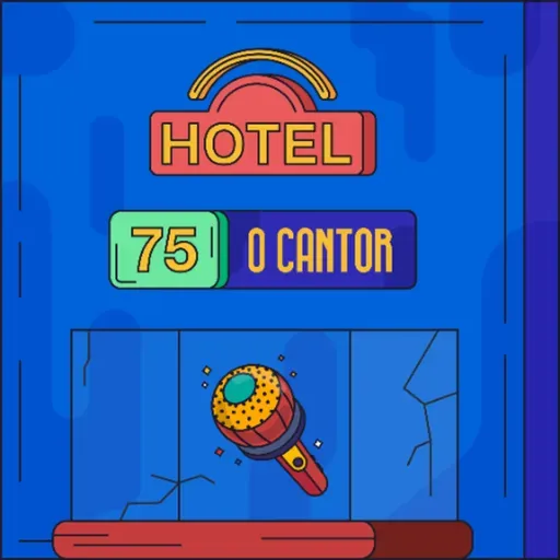 Hotel #75 - O Cantor