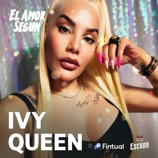 El Amor Según: Ivy Queen