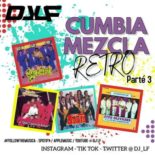 Cumbia Mezcla Retro 3
