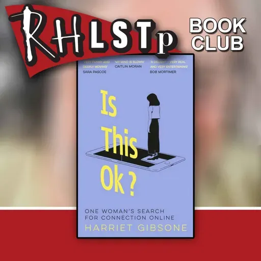 RHLSTP Book Club 62 - Harriet Gibsone