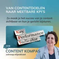 Van contentdoelen naar meetbare KPI’s: zo maak je succes zichtbaar