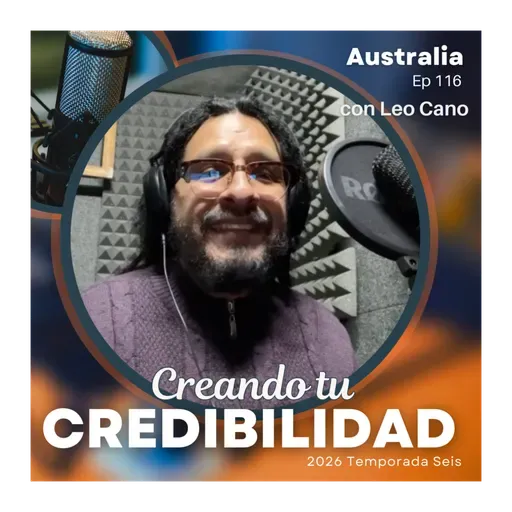 Creando Autoridad y Credibilidad con I Leo Cano