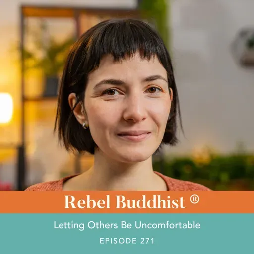 Letting Others Be Uncomfortable