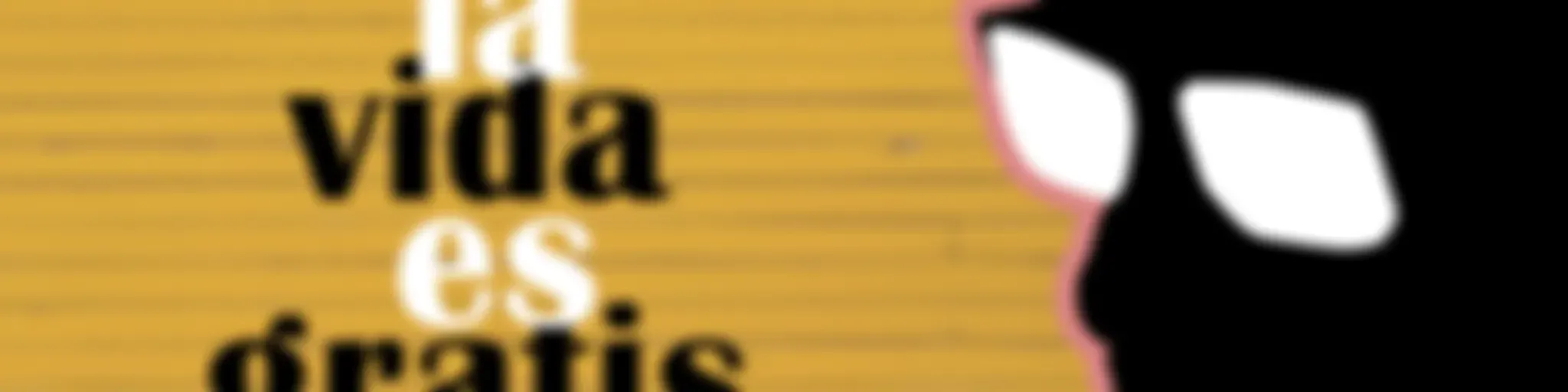 Lo Mejor de la Vida es Gratis