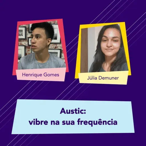 Austic: vibre na sua frequência [AUT20]