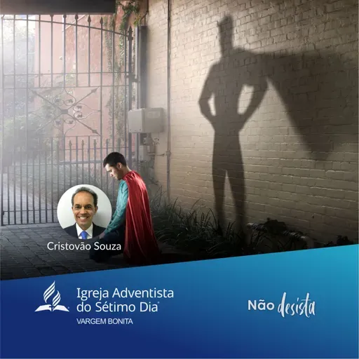 Não desista | Cristovão Souza