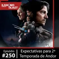 KaminoKast 250: Expectativas Andor Temporada 2