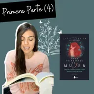 LIBRO | Amar tu paisaje de mujer | Segunda Parte: Capítulo 4