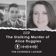 229: The Stalking Murder of Alice Ruggles | England