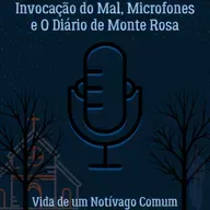 Invocação do Mal, Microfones e O Diário de Monte Rosa