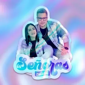 De Señoras Podcast