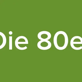 Die 80er