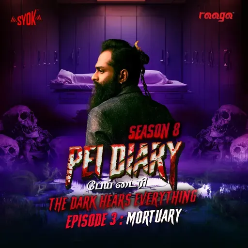 Mortuary | Pei Diary S8EP03