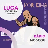Episódio #221 - Rádio Moscou
