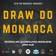 #205 Accumulated Knowledge EP26: Jund Glee